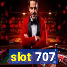 slot 707